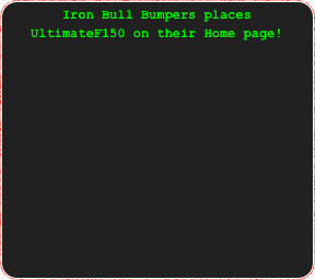 Iron Bull Bumpers places UltimateF150 on their Home page!

